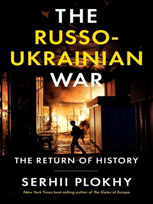 Title details for The Russo-Ukrainian War by Serhii Plokhy - Available